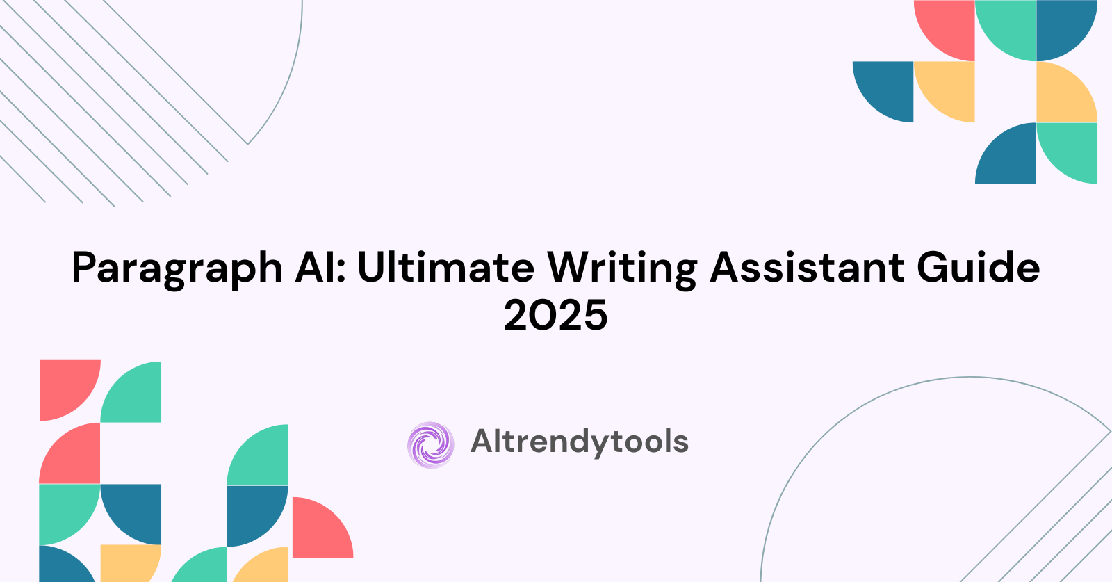 Paragraph AI: Ultimate Writing Assistant Guide 2025 - AItrendytools